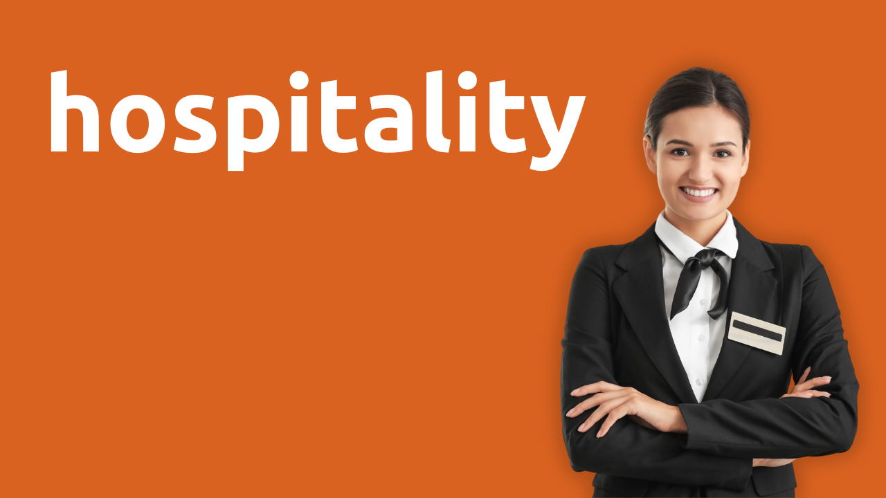 Hospitality